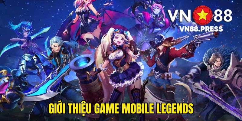 Giới thiệu game Mobile Legends