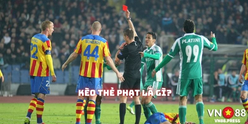 Khám phá những khúc mắc liên quan đến kèo thẻ