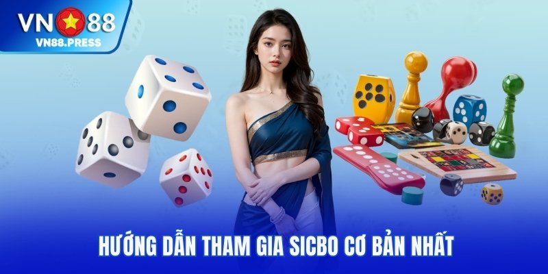 Hướng dẫn tham gia sicbo cơ bản nhất